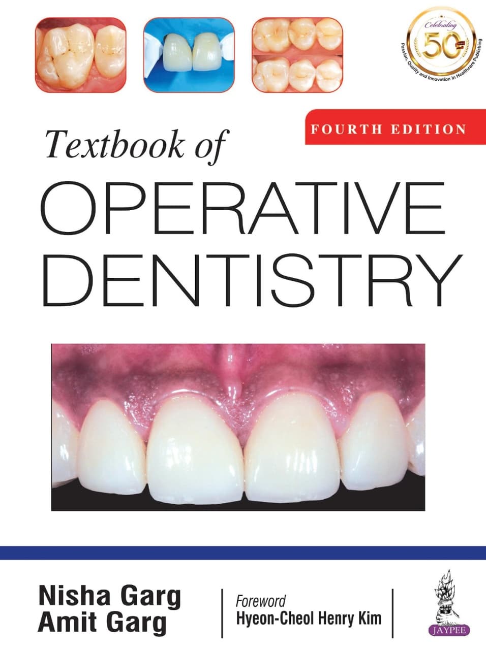 Textbook of Operative Dentistry | 4th Edition | Dr. Amit Garg and Dr. Nisha Garg