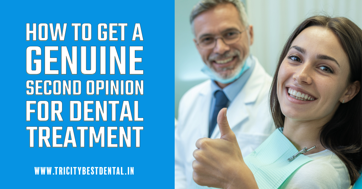 How to Get a Genuine Second Opinion for Dental Treatment